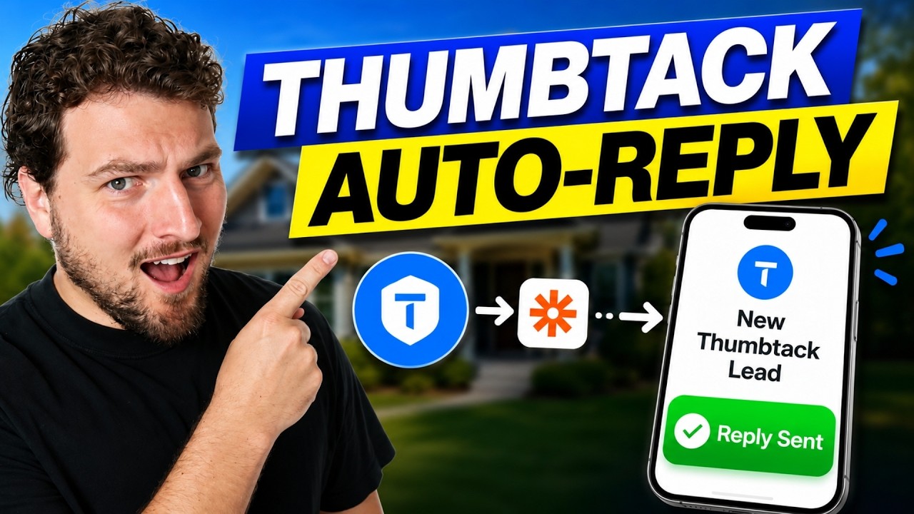 Thumbtack Auto-Reply YouTube thumbnail showing a Thumbtack lead flowing through Zapier to a phone with a reply sent
